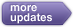 more updates